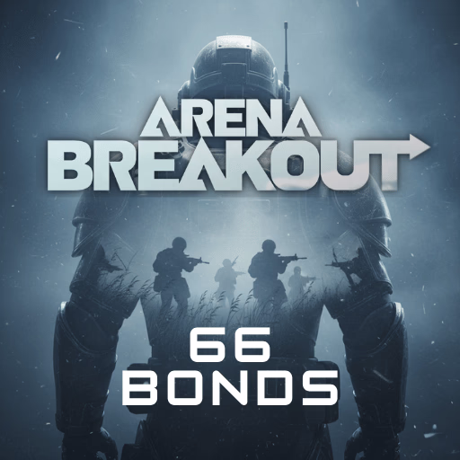 Arena Breakout 66 bonds